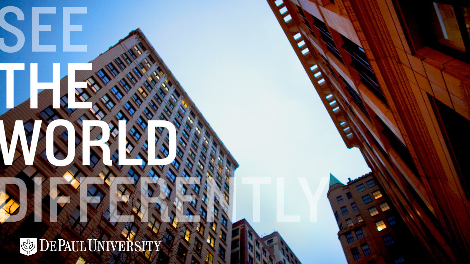 Upward view of city buildings converging towards a bright sky with the text "See the World Differently" and "DePaul University" logo in the corner.