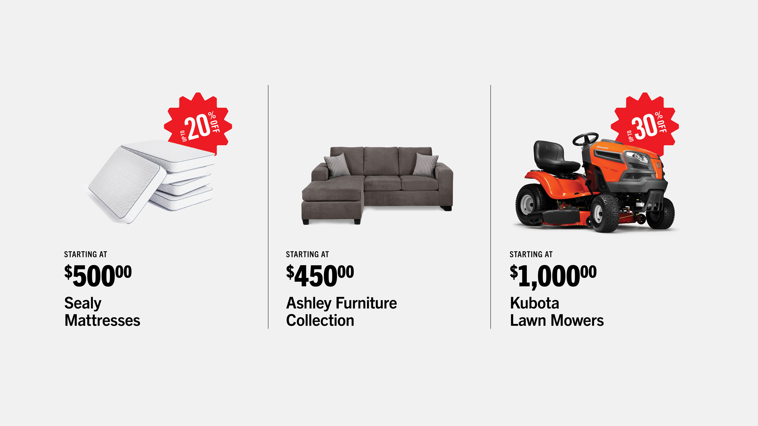 Image showing three product deals: Sealy Mattresses starting at $500, Ashley Furniture Collection at $450, Kubota Lawn Mowers at $1,000. Discount badges on mattresses and mowers.